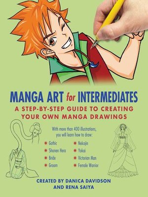 cover image of Manga Art for Intermediates: a Step-by-Step Guide to Creating Your Own Manga Drawings